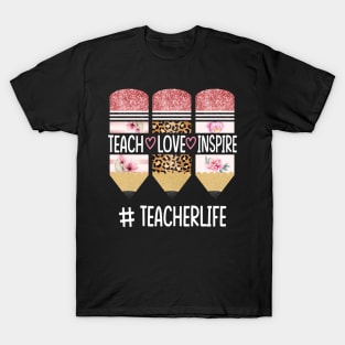 Teach Love Inspire T-Shirt